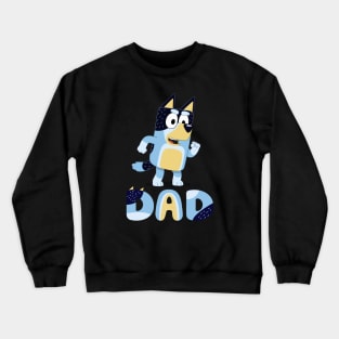 NEW DANCE  DAD Crewneck Sweatshirt